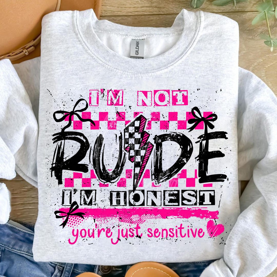 I'm Not Rude PNG, Sarcastic Retro Design (digital Download) - Etsy