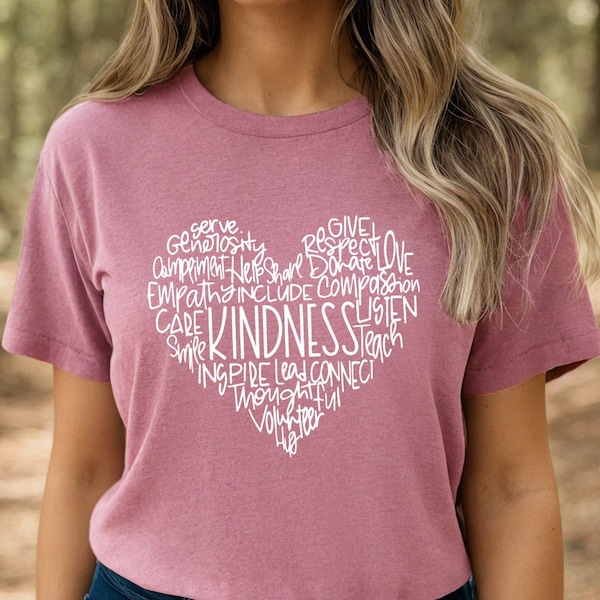 Kindness Heart Shirt, Kindness TShirt, Counselor Gift, Social Worker Shirts, Teacher Appreciation, Be Kind Tee, Inspirational Women Clothing