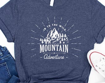 In To The Wild T-Shirt: Mountain Adventure Tee