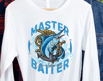 Master Baiter Fishing Long Sleeve Shirt, Funny Fisherman Gift