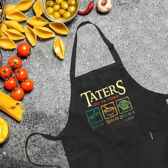 Taters Potatoes Apron: Funny Kitchen Gift for Bakers