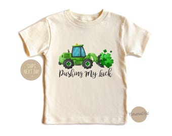 Pushing My Luck St. Patrick's Day Boys Shirt , Cute Toddler Boys Construction St Patricks Tee , Funny St Patrick's Day Kids Shirt