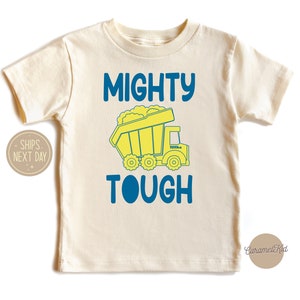 Mighty Truck Toddler T-Shirt, Tough Boys Toddler Tee, Construction Graphic Kids Shirt, Baby Truck Onesie®, Toddler Truck, Construction Tee