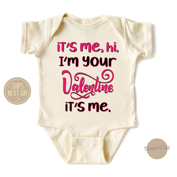 It's Me Hi I'm Your Valentine It's Me Onesie®, Baby Valentine Onesie®, Funny Gift For Newborn, I'm Valentine Kids Shirt, Music Lover Onesie®