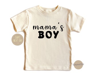 Mamas Boy Shirt, Toddler Shirt, New Mom Kids Shirt, Newborn Gift Shirt, Mama Lover Shirt, Cute Mother's Day Kids Shirt,