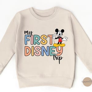 Disney First Sweatshirt, Toddler Sweatshirt, Disney Trip Sweatshirt, Mickey Sweatshirt,Disneyworld Crew Neck, Disney Sweatshirt