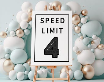 Sjabloon snelheidslimiet 4 welkomstbord, VIER SNELHEDEN nodig raceauto verjaardagsfeestje teken, 4 Speedy Year afdrukbaar decor, bord snelheidslimiet,