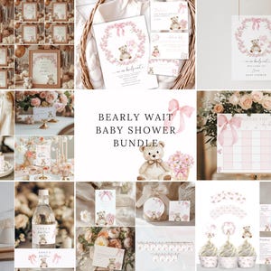May include: A baby shower printable bundle with a pink and brown color scheme featuring a teddy bear illustration. The bundle includes invitations, a welcome sign, a game, cupcake toppers, and more. The text "Bearly Wait Baby Shower Bundle" is featured on the center image.