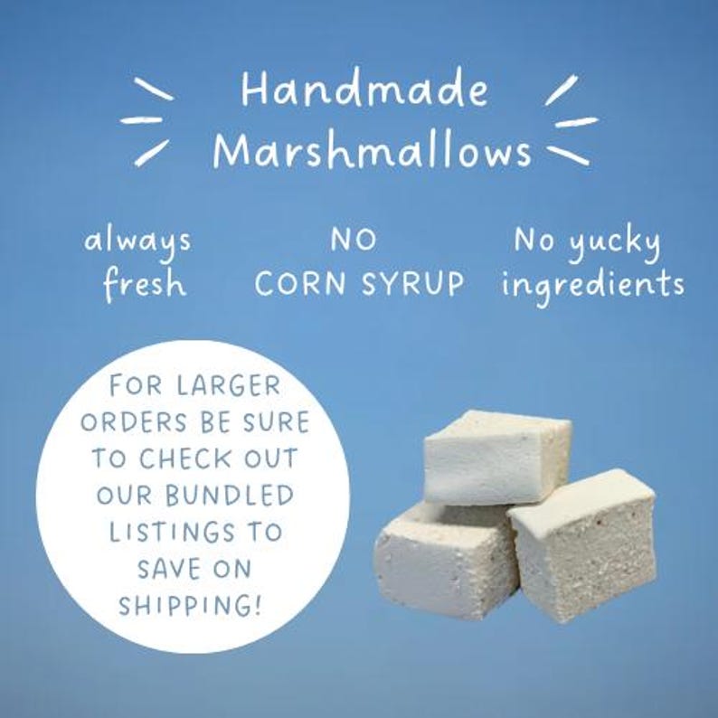 Puede incluir: Tres malvaviscos blancos de forma cuadrada apilados juntos. El texto dice: Handmade Marshmallows, always fresh, NO CORN SYRUP, No yucky ingredients, y FOR LARGER ORDERS BE SURE TO CHECK OUT OUR BUNDLED LISTINGS TO SAVE ON SHIPPING!