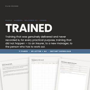 Könnte beinhalten: Ein digitales Dokument mit dem Titel TRAINED und dem Untertitel PEOPLE COURSES DELIVERED BY SIGNED. Der Text erläutert Schulungsunterlagen. Es umfasst 11 Seiten in den Formaten US Letter und A4 mit Vorlagen wie How to use this book, The people on this record und One session, signed in the room.
