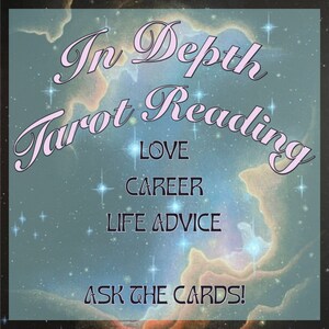 In Depth Tarot Reading