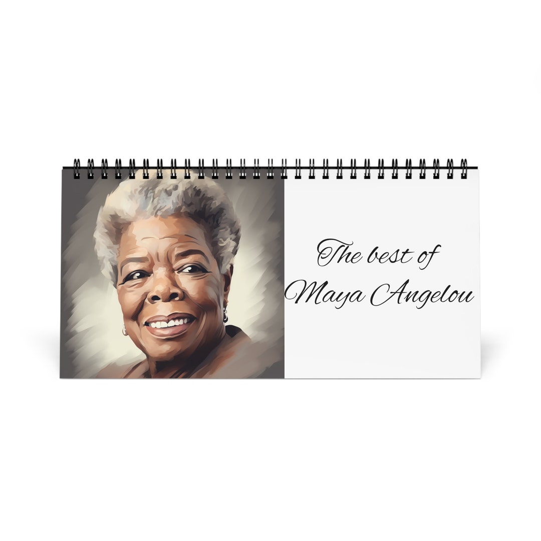 The Best of Maya Angelou Desk Calendar Etsy