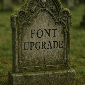 Font Upgrade for Classic Series Custom Gravestone Epitaphs