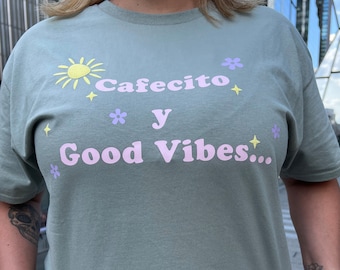 Cafecito and Good Vibes
