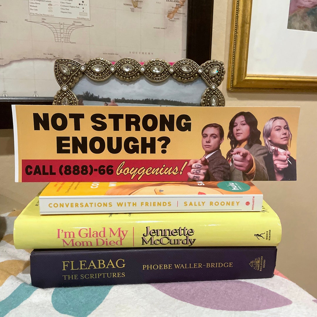 Boygenius NOT STRONG ENOUGH Bumper Sticker