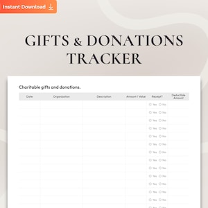 May include: A printable Gifts & Donations Tracker with the title at the top. The tracker includes fields for date, organization, description, amount/value, receipt, and deductible amount. The words "Easy Access" and "Instant Download" are in the top left corner.