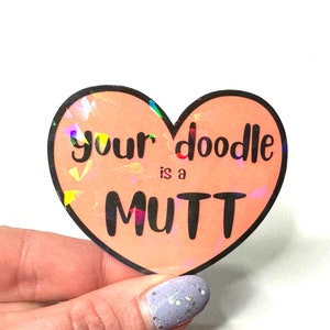 stickers | your doodle is a mutt | vetmed stickers | vet tech | vetmed | veterinary | vet nurse | purebred dogs | holographic