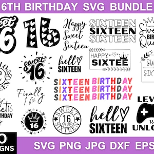 16th Birthday Svg, Sixteen Svg, 16 Birthday Png, Birthday Svg, 16 Birthday, Sixteenth Birthday, Svg Files For Cricut, Silhouette
