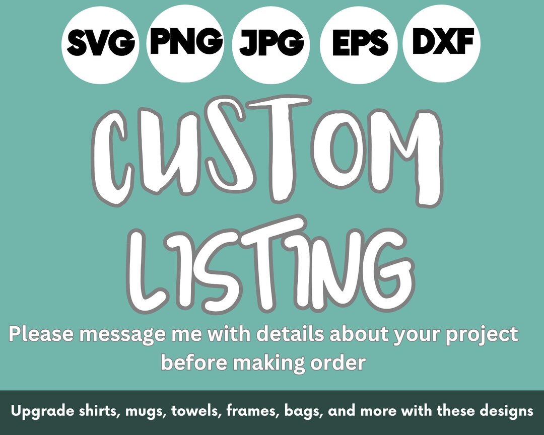 Custom Svg Png Designs, Personalized Svg, Custom Svg Cut File, Custom ...