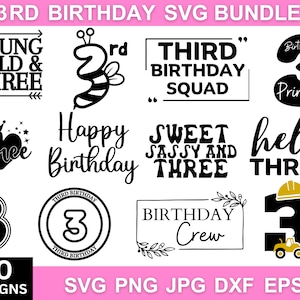 20+Third Birthday Svg Designs, Birthday Svg, 3rd Birthday Shirt, 3rd Birthday Png, Happy Birthday Svg, 3rd Birthday Party, Svg Cut Files
