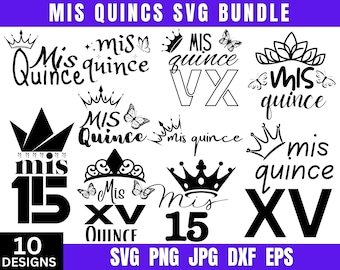 Digital Download Mis Quince Svg Bundle, Birthday Svg, Happy Birthday Svg, Cricut Svg Files, Birthday Shirt Svg, Svg Cut Files, Silhouette