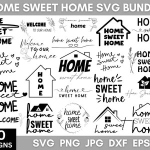 Home Sweet Home Svg Bundle, Sweet Home Clipart, House Svg, Home Quote Svg, Sweet Home Dxf, Sweet Home Png, Cricut Cut Files, Printable Files