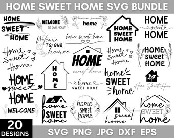 Home Sweet Home Svg Bundle, Sweet Home Clipart, House Svg, Home Quote Svg, Sweet Home Dxf, Sweet Home Png, Cricut Cut Files, Printable Files