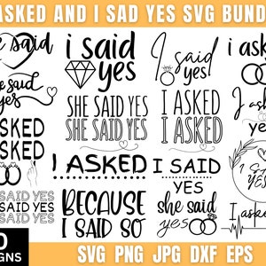 I Asked And I Said Yes Svg / Png Bundle, Engagement Ring Png, Bride Svg Bundle, Future Mrs Svg, Couple Love Png, Set Of 2, Instant Download