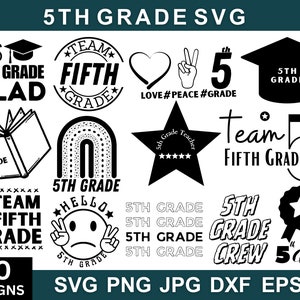 5th Grade Svg, Fifth Grade Svg, 5th Grade Png, 5th Grade Teacher, 5th Grade Shirt, 5th Grade Graduation, Silhouette / Cricut Cut Files