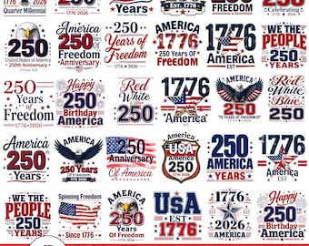 Puede incluir: Una colección digital de 47 diseños gráficos que celebran el 250 aniversario de EE. UU. Los diseños presentan texto en rojo, blanco y azul, águilas calvas, banderas estadounidenses, estrellas y fuegos artificiales con frases como 1776.