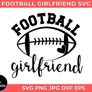 Fidanzata calciatrice in formato SVG PNG, Calcio in formato SVG, Maglietta della fidanzata in formato SVG, Giorno della partita in formato SVG, Fidanzata calciatrice in formato PNG, SVG per magliette, Download immediato