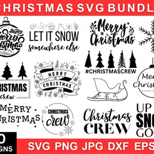 Christmas Svg Bundle, Christmas Svg, Funny Christmas Svg, Christmas Shirt Svg, Christmas Sign Svg, Christmas Clipart, Svg Files For Cricut