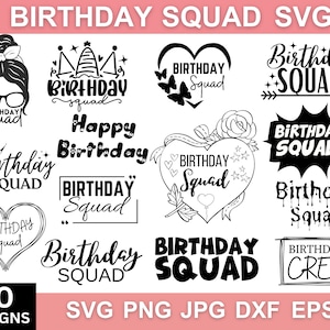 Birthday Squad Svg, Happy Birthday Svg, Birthday Shirt Svg, Birthday Crew Svg, Birthday Party Svg, Birthday Squad Png, Cricut Svg Files