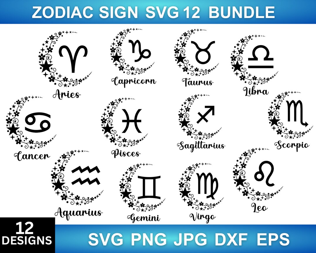 12 Zodiac Sign Svg Bundle, Zodiac Sign Png, Zodiac Sign Dxf, Zodiac ...