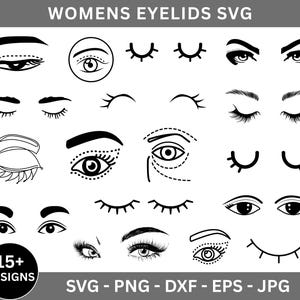 Può includere: Un set di 15 file di taglio SVG in bianco e nero che presentano diversi stili di palpebre femminili. I design includono occhi chiusi, occhi aperti e vari stili di ciglia. Il testo "WOMENS EYELIDS SVG" e "SVG - PNG - DXF - EPS - JPG" è incluso anche nell'immagine.