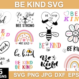 Be Kind Svg Bundle, Kindness Png, Positive Quote Svg, Svg Files For Cricut, Inspirational Quotes, Positive Svg, Be Kind Png,Instant Download
