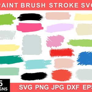 25 + Paint Brush Stroke Svg, Paint Splatter Svg, Brush Stroke Bundle, Paint Brush Strokes, Svg Files For Cricut, Brush Stroke Clipart
