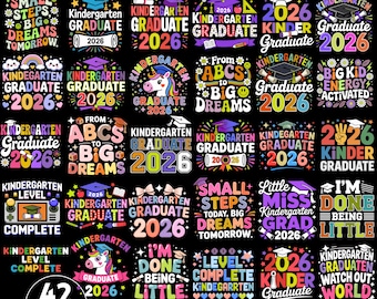 Puede incluir: Un paquete digital de 42 diseños de graduación de jardín de infancia en formato PNG. Los diseños presentan texto y gráficos coloridos, incluyendo gorras de graduación, unicornios y frases como "Graduate 2026" y "Big Dreams Tomorrow."