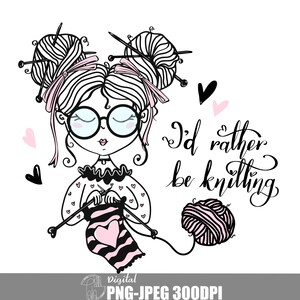 Clipart fille tricot PNG Je préfère tricoter - Illustration mignonne d'amant de fil avec des accents roses - Artisanat en téléchargement numérique