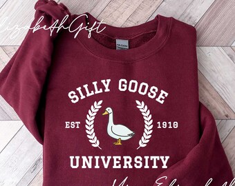 Unisex Silly Goose University Shirt, Silly Goose University Crewneck Sweatshirt, Funny Men's Shirt, Funny Gift for Guys, Funny Goose Tshirt