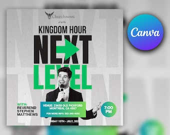 May include: A green and black poster with the text "Kingdom Hour" and "Next Level" in large, bold letters. The poster also includes the text "With: Reverend Stephen Matthews", "Venue: 23658 Old Pickford Montreal CA 4567", "For More Info: 502-395-9092", "Friday 15th - July, 2022", and "7:00 PM".