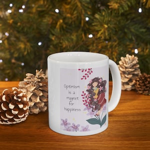 Ceramic Mug, Optimism Happiness Magnet Affirmation, Positivity Coffee Cup, Inspirational Tea Mug, Motivational Drinkware, Joyful Quote Gift,