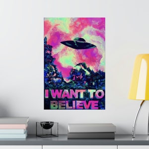 I Want to Believe Neon X-Files Poster  Illuminate Your Space with Sci-Fi Mystique!