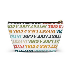 Invest Like A Girl Cosmetic Makeup Bag/Toiletry Pouch/Travel Bag for Female Investors in Real Estate and Stock Market, Entrepreneurs, CPAs