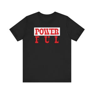 Unisex Tshirt, Powerful Motivating Design Tee