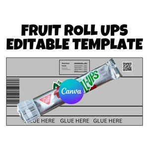 fruit roll ups custom wrapper template, custom candy wrapper template, editable template, instant download, fruit roll ups party favor