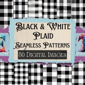 May include: Black and white plaid seamless patterns, 50 digital images.  The image shows a sample of the patterns.