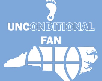 UNC Tar Heels Shirt, Unconditional Fan, Carolina Blue