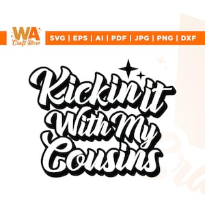 Pateándolo con mis primos SVG, Cricut, sublimación, Reunión SVG, Familia SVG, camiseta de reunión familiar, Primos SVG, Camiseta de moda PNG, Primo SVG