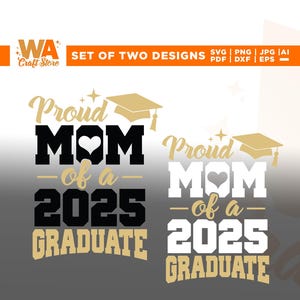 Mamá orgullosa de un graduado de 2025 (Svg), Celebrando la graduación 2025 (Svg), Cricut, sublimación, Camiseta orgullosa de mamá graduada (Svg), Mamá de graduado (Svg)